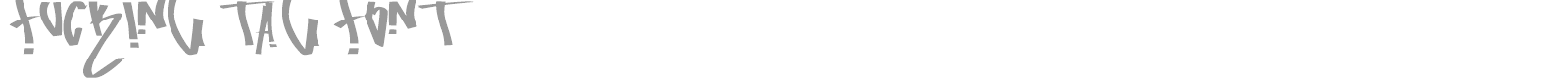 Fucking Tag font preview